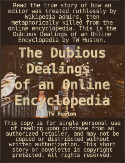 The Dubious Dealings of an Online Enyclopedia